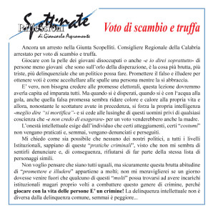 Voto di scambio e truffa.