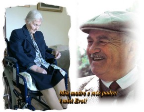 Mia madre e mio padre: i miei Eroi!